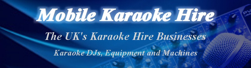 Mobile Karaoke DJ Hire : The Mobile Karaoke Directory